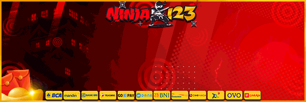 ninja123 agen slot terbaik menang berapapun di bayar